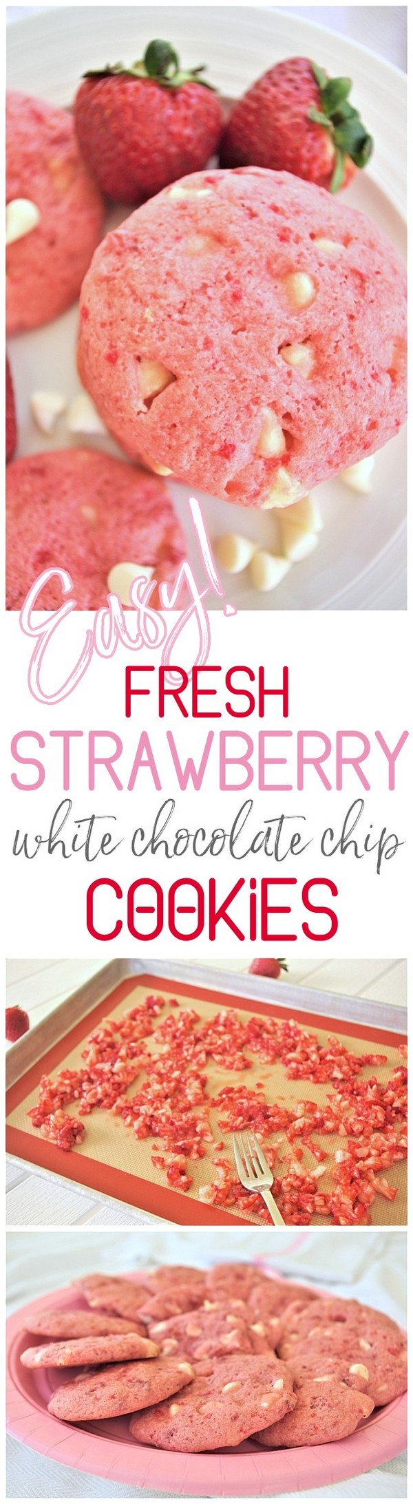 Easy Fresh Strawberry White Chocolate Chip Cookies Quick Recipe