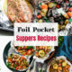 Foil Packets Suppers Recipes