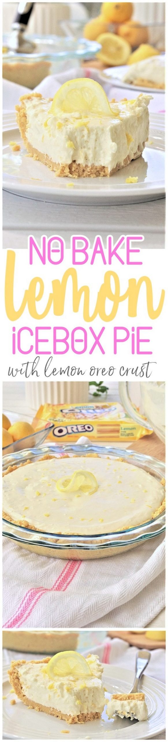 No-Bake Lemon Oreo Crust Lemon Cheesecake Icebox Pie Recipe