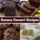 Banana Dessert Recipes