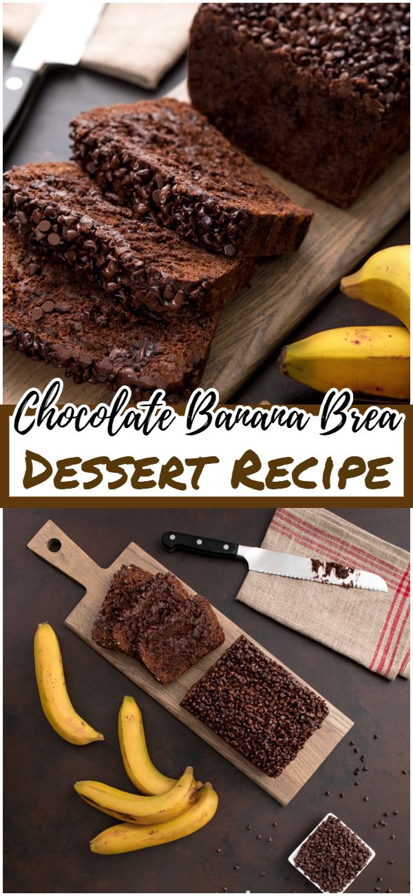 Chocolate Banana Bread Dessert Recipe
