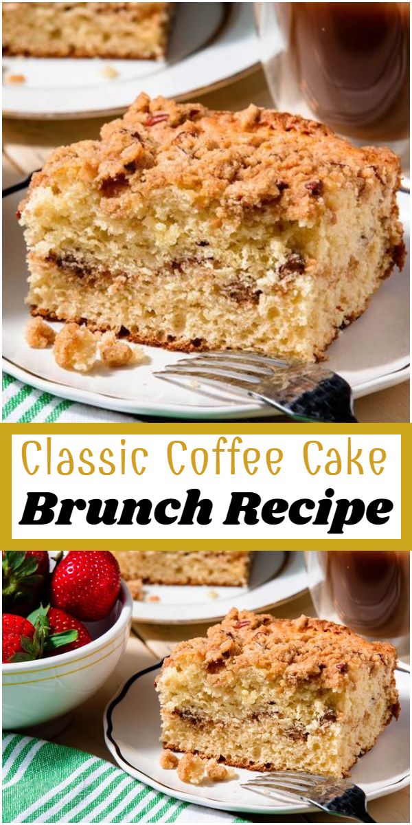 Classic Coffee Cake Brunch Recipe