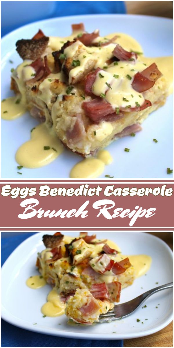 Eggs Benedict Casserole Brunch Recipe