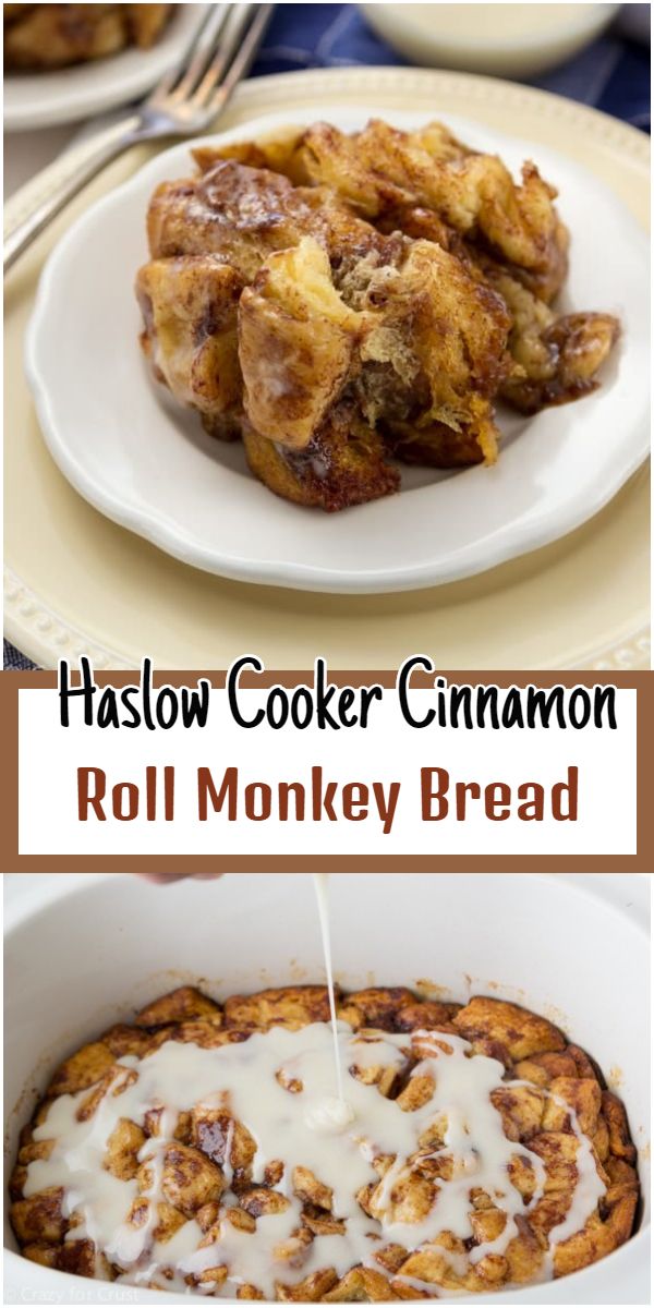 Haslow Cooker Cinnamon Roll Monkey Bread